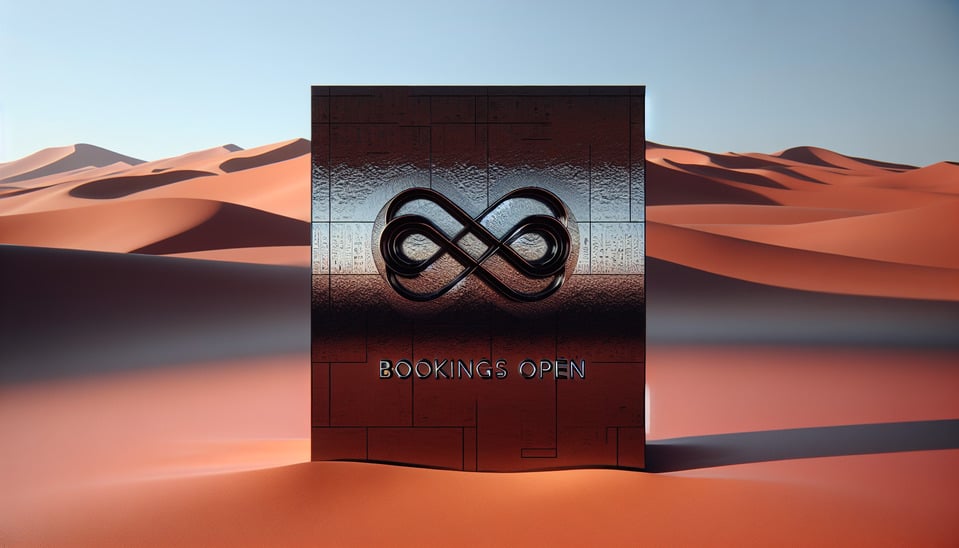 Highly reflective black-silver shiny monolith with modern day font in middle of red dunesthe text should say Bookings Open and should have infinity symbol in egyptian style in background of text on monolith. text effect image
