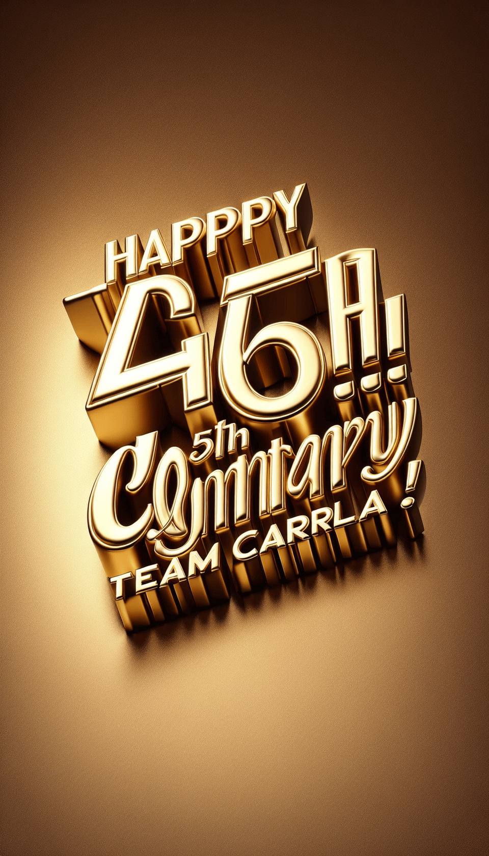 The words Happy 50th Monthsary, Team Carla! in shiny golden 3d style, 3d render, typography, poster text effect image